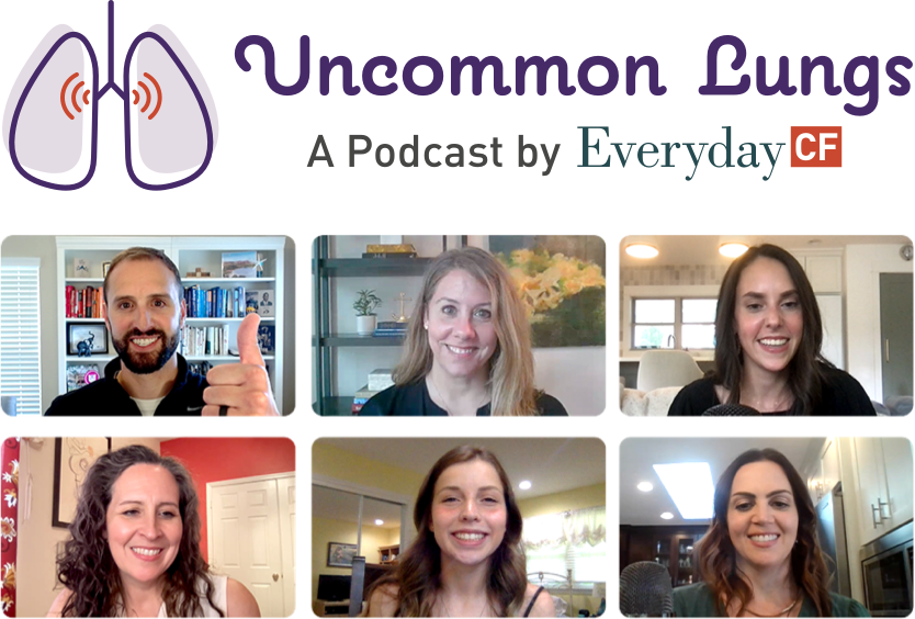 Uncommon Lungs, a Podcast by Everyday CF
