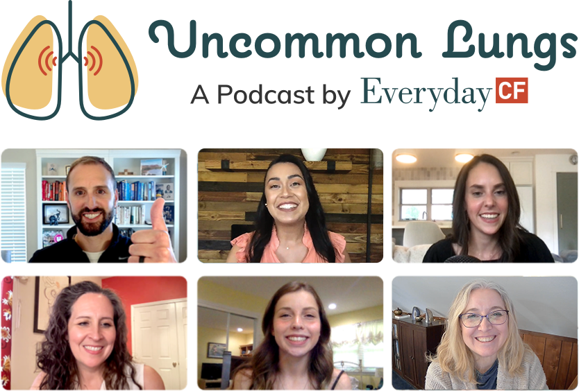 Uncommon Lungs, a Podcast by Everyday CF